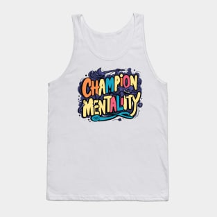 Champion Mentality Tank Top